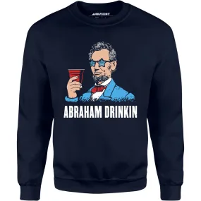 Abraham Drinkin - Unisex Sweatshirt