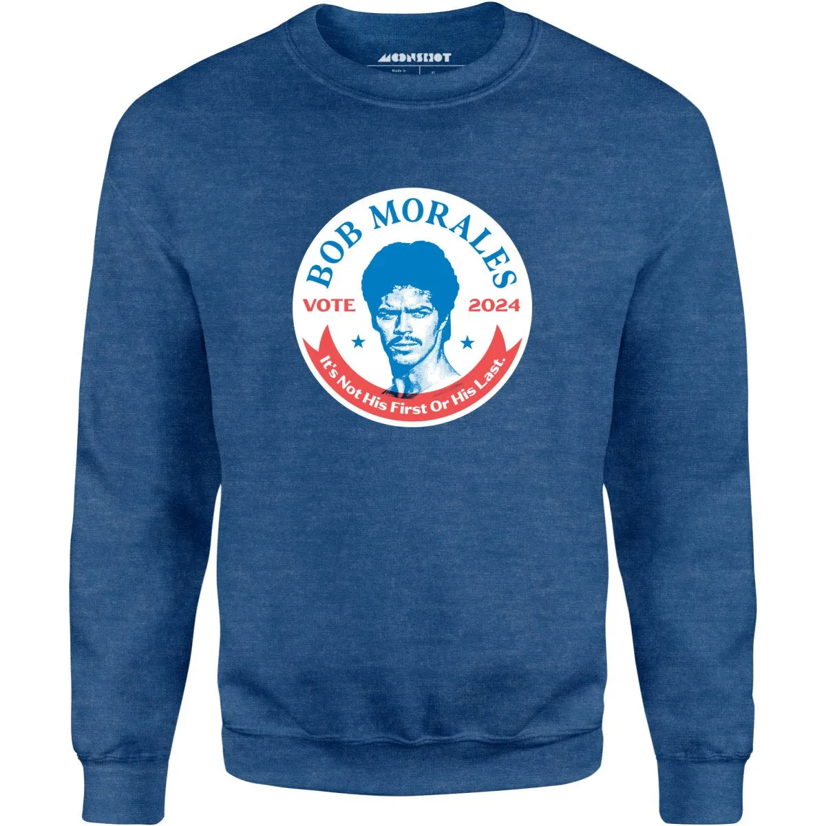 Bob Morales 2024 - Unisex Sweatshirt