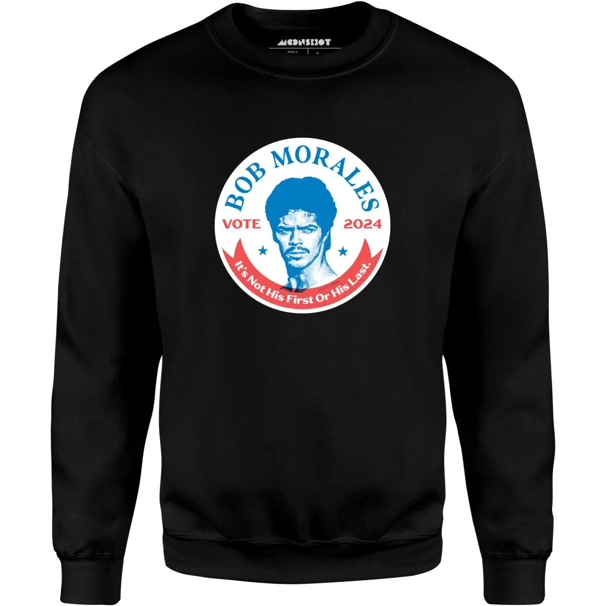 Bob Morales 2024 - Unisex Sweatshirt