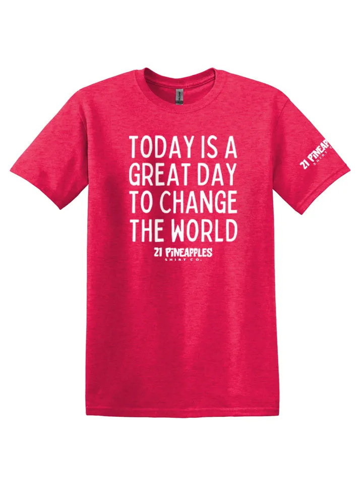 Great Day To Change The World Softstyle Tee