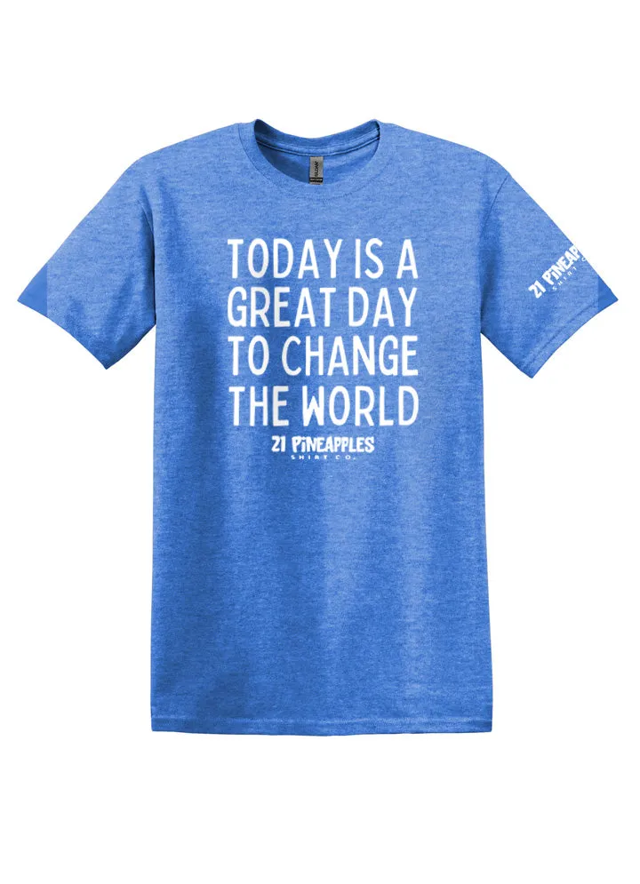 Great Day To Change The World Softstyle Tee