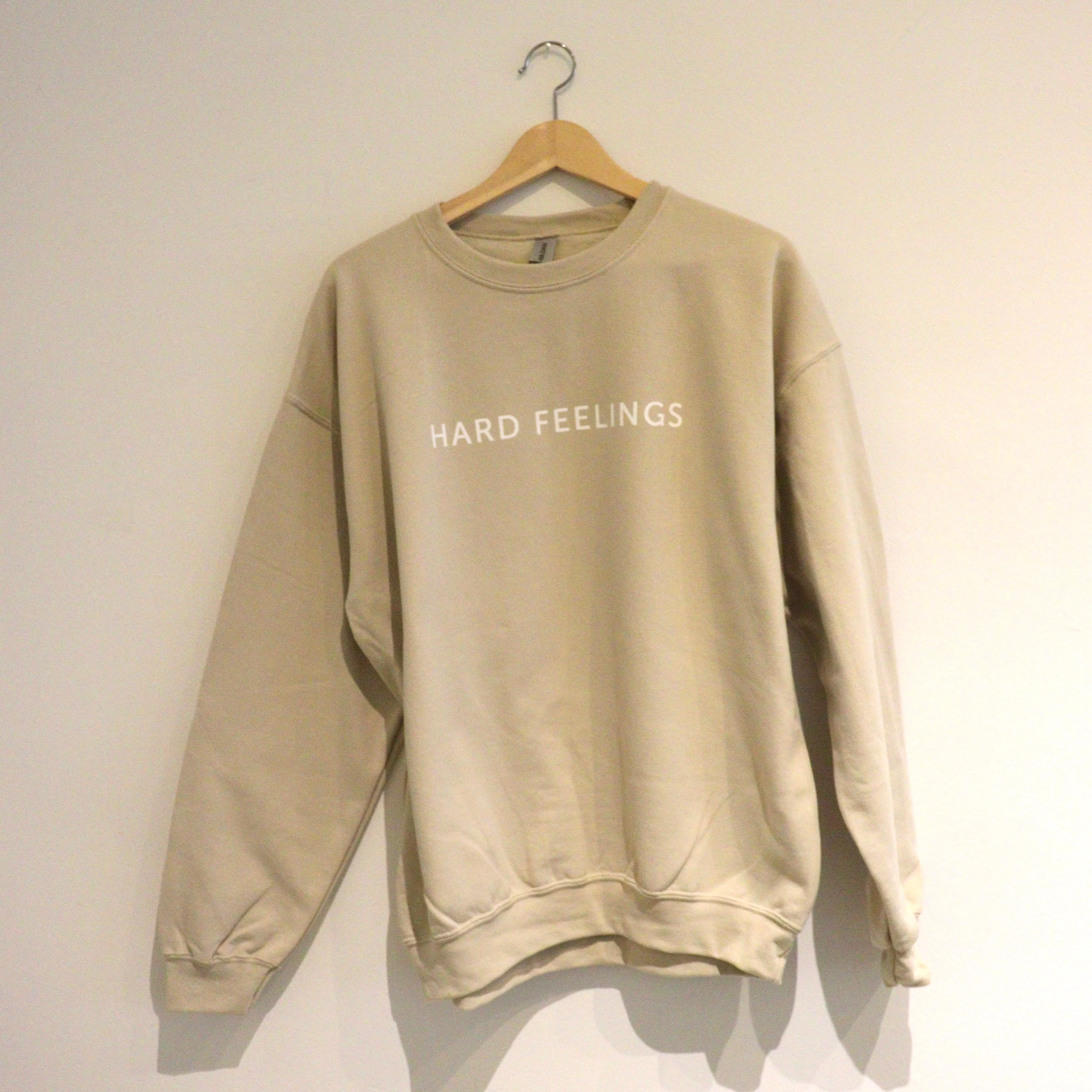 Hard Feelings Sweatshirts