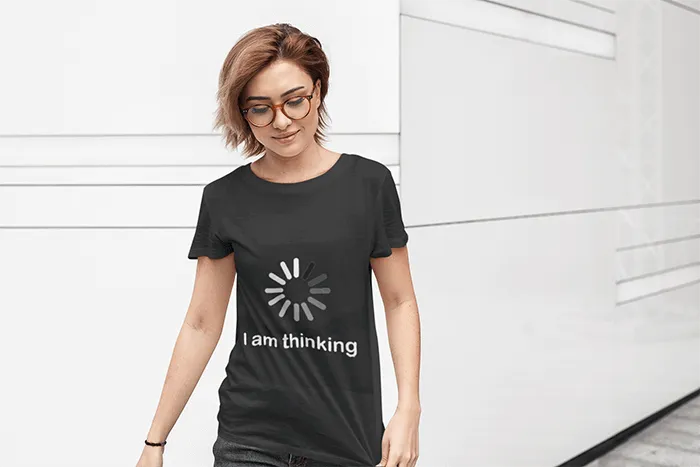 I am thinking Funny Tshirt