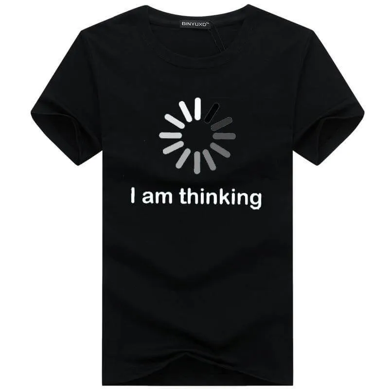 I am thinking Funny Tshirt