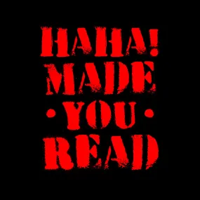 Made You Read