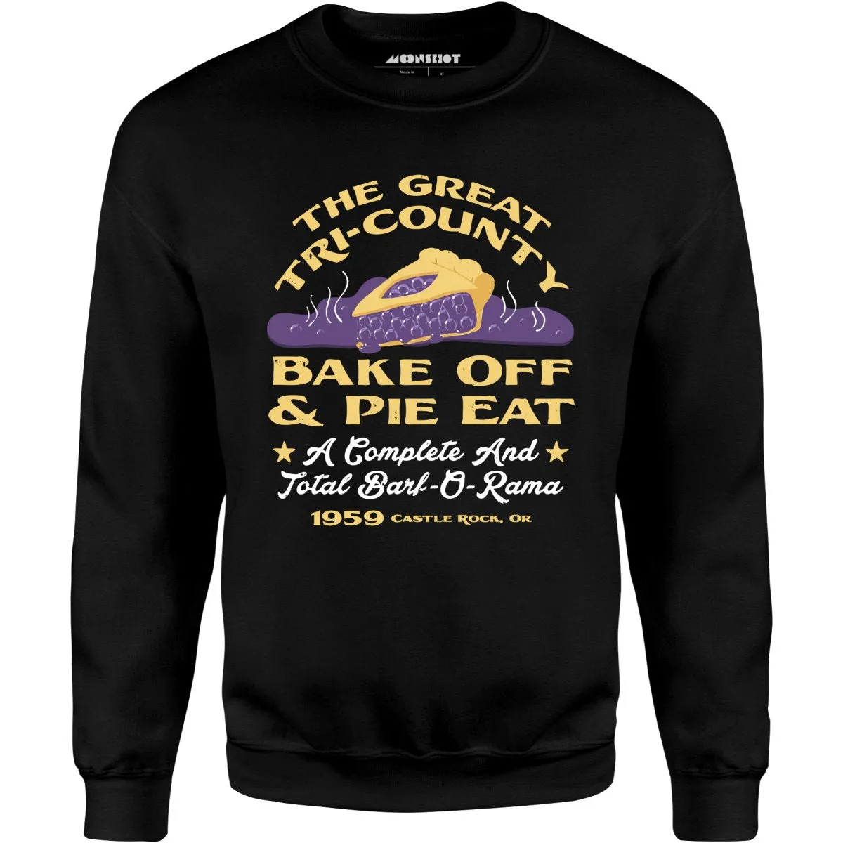 The Great Tri-County Bake Off & Pie Eat - Unisex Sweatshirt