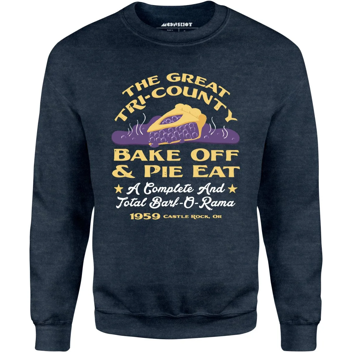 The Great Tri-County Bake Off & Pie Eat - Unisex Sweatshirt