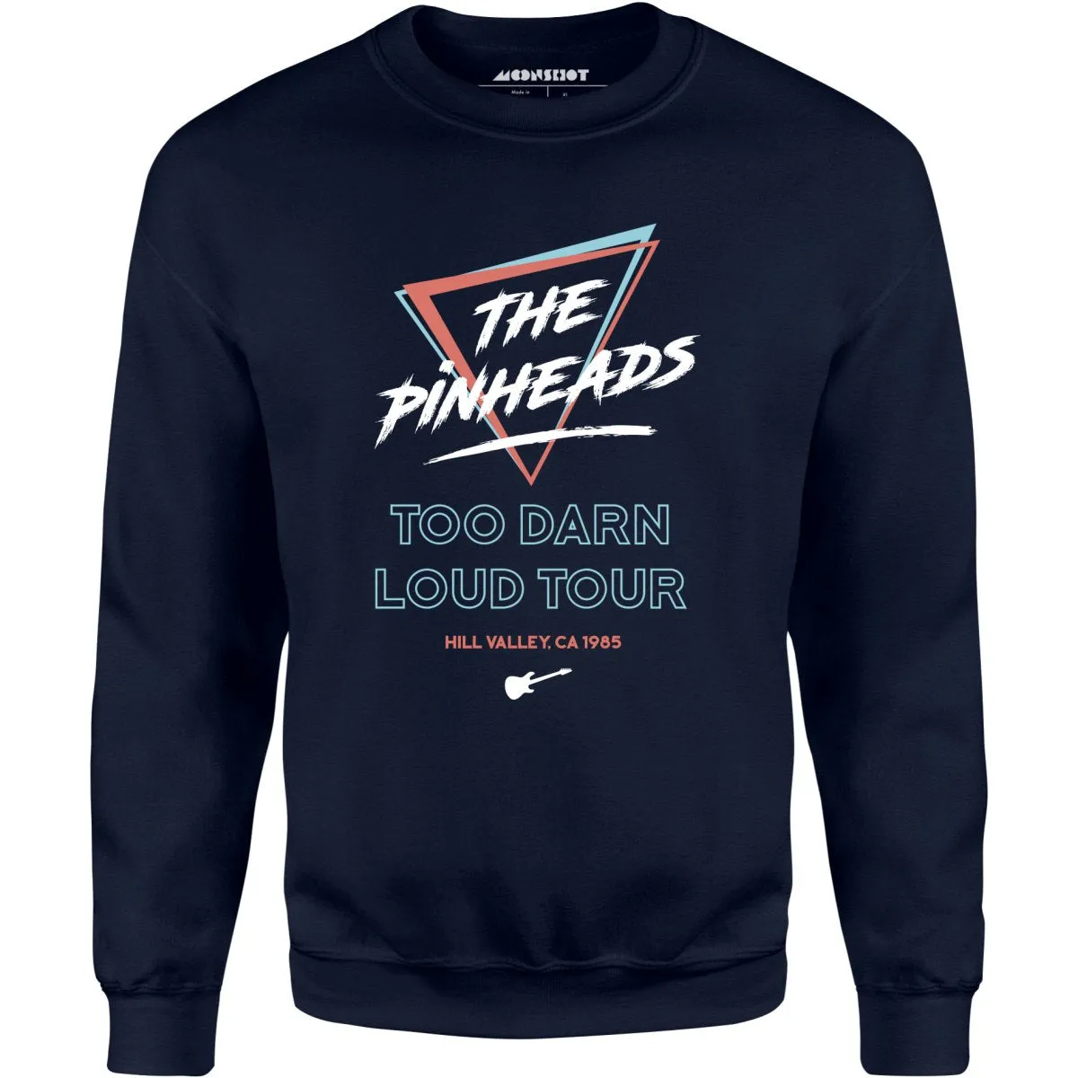 The Pinheads - Too Darn Loud Tour - Unisex Sweatshirt